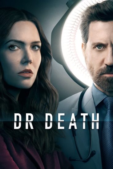 مسلسل Dr. Death الموسم الثاني الحلقة 8 الثامنة والاخيرة مترجمة